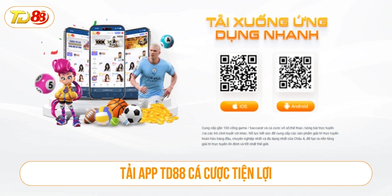Dễ dàng cài đặt ứng dụng TD88 và chơi game trên điện thoại