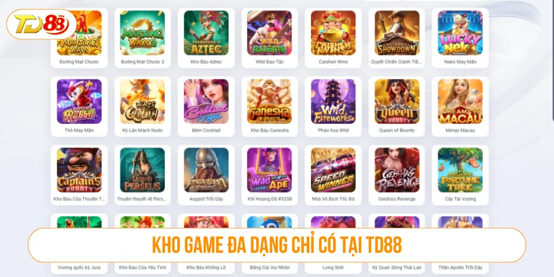 Kho game TD88 đa dạng và được làm mới định kỳ