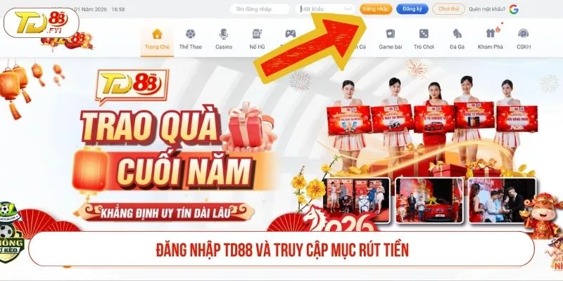 Rút Tiền TD88 Có Khó Không - Trải Nghiệm Rút Tiền Thực Tế Đăng nhập TD88 và truy cập mục rút tiền